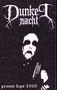 Dunkel Nacht : Promo Tape 2000